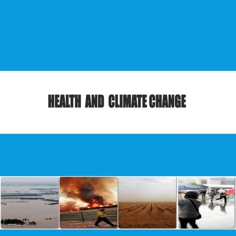Health  and  Climate Change intro.pptx
