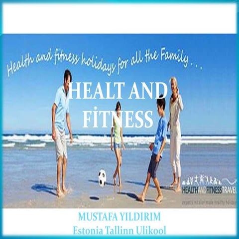 Health and Fitness
