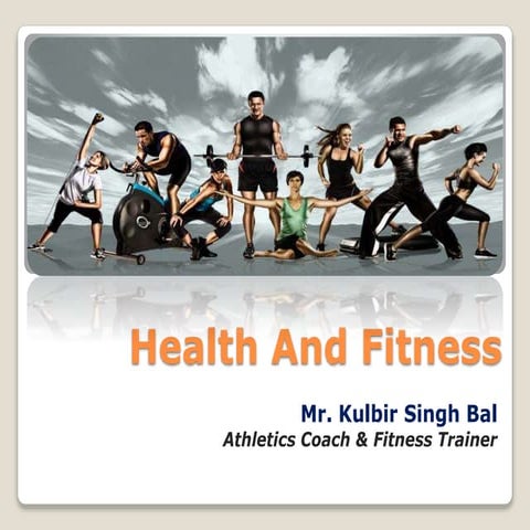 Health and fitness