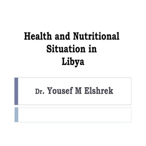 Health and food situation in libya 2011