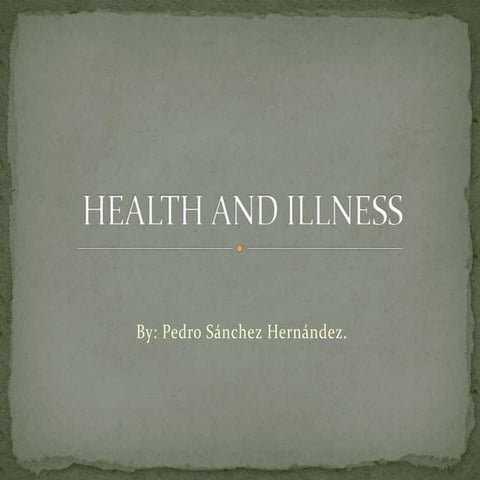 Health and illness