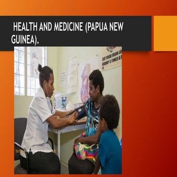 HEALTH AND MEDICINE (PAPUA NEW GUINEA.pptx
