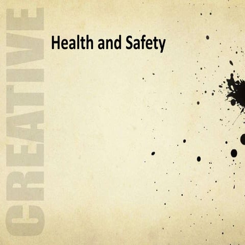 Health and safety