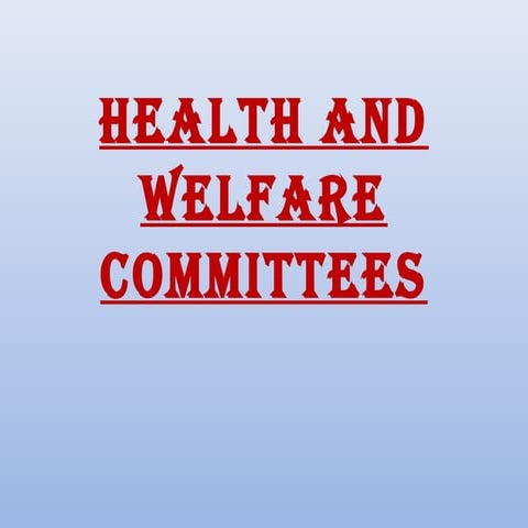 Health and welfare committees