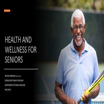 Health and wellness for seniors | PPTX