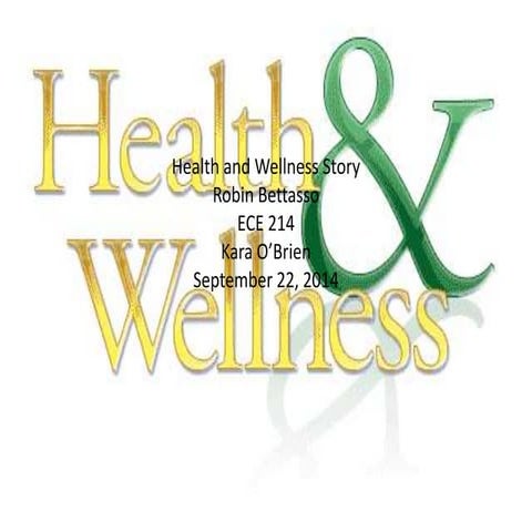 Health and wellness story week 3 assignment