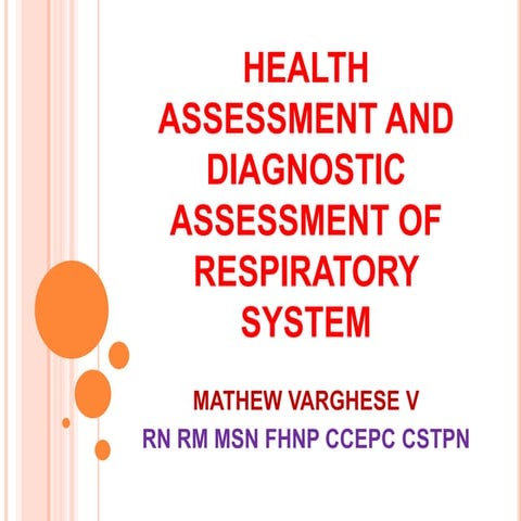 Health assessment and diagnostic assessment of respiratory system
