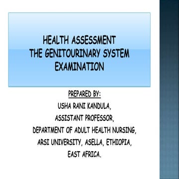 Health assessment on the genitourinary system both male and female examination