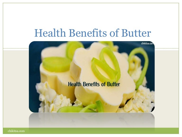 Health benefits of butter