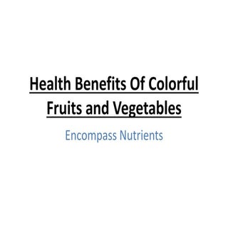 Health benefits of colorful fruits ...