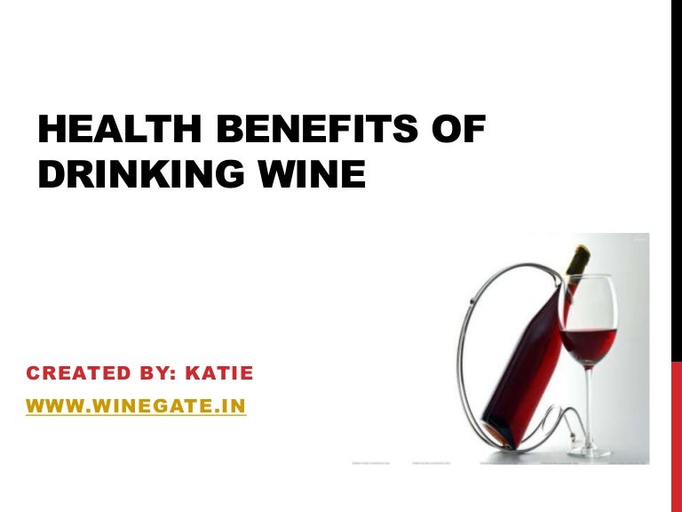 Health benefits of drinking wine