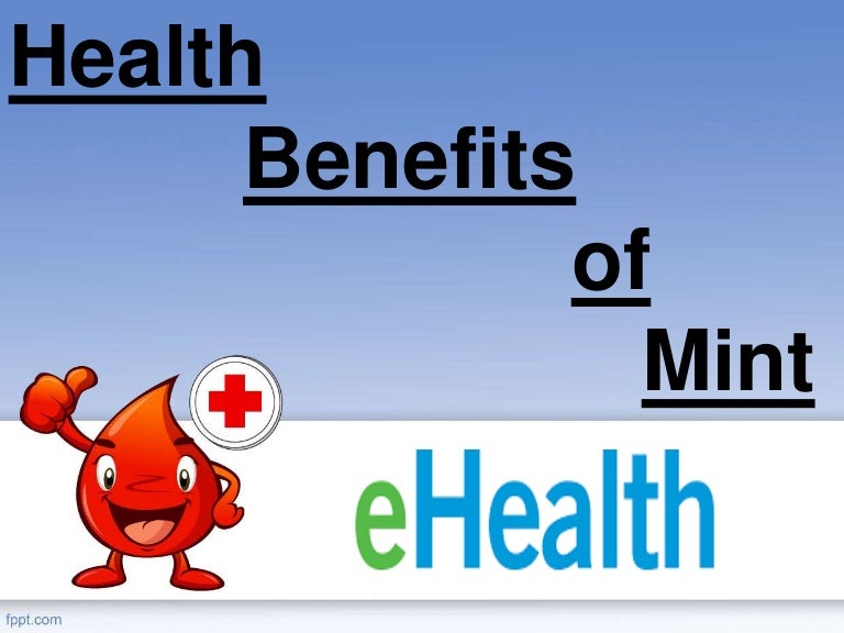 Health benefits of mint