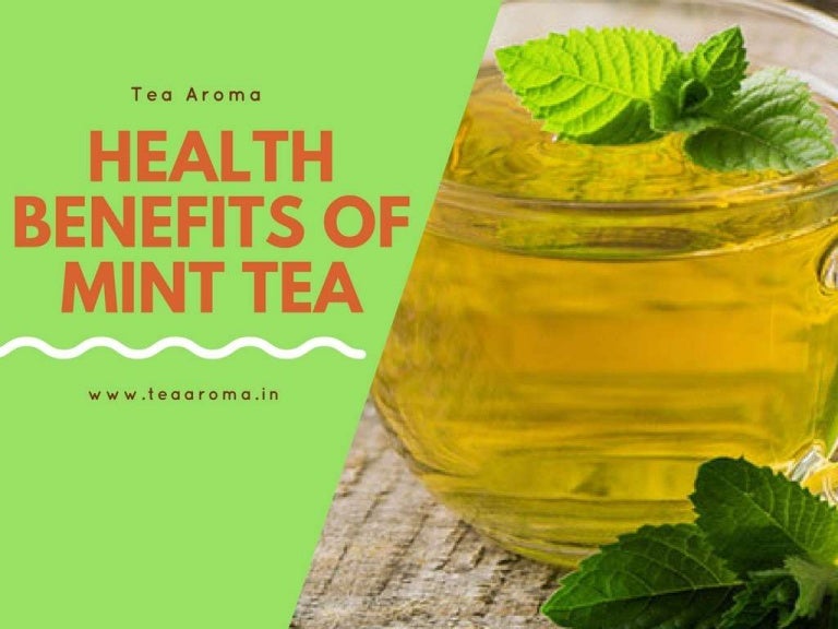 Health Benefits of Mint Tea