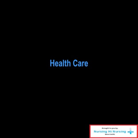 Health care