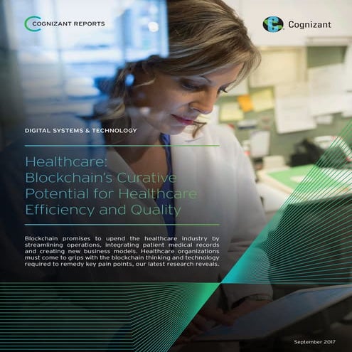 Healthcare: Blockchain’s Curative Potential for Healthcare Efficiency and Qua...