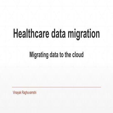 Healthcare data-migration to the AWS cloud