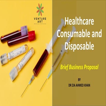 Project Report Healthcare  Disposable and Consumable