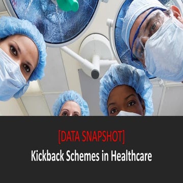 Healthcare Fraud: Illegal Kickback Schemes in Medicare & Medicaid
