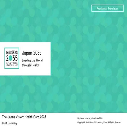 The Japan Vision Healthcare 2035