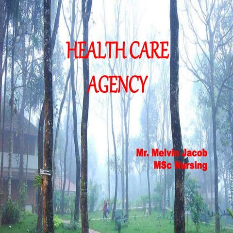 Health care agencies