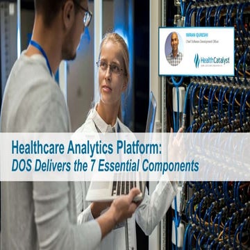 Healthcare Analytics Platform: DOS Delivers the 7 Essential Components