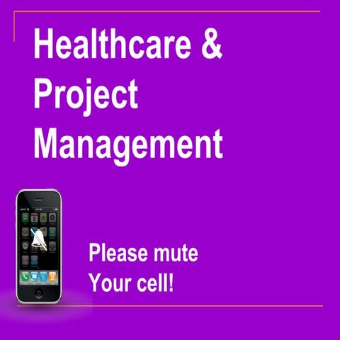 Healthcare And Project Management 1
