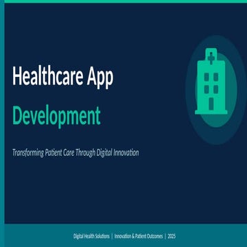 Healthcare App Development: Transforming Patient Care with Digital ...