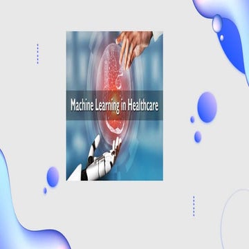 HealthCare Applications undertaken by ML.pptx