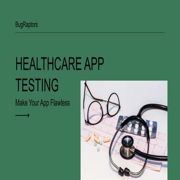 Healthcare App Testing - Make Your App Flawless