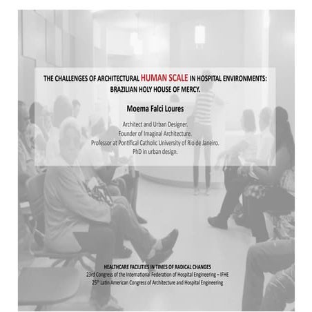 Healthcare Architecture Moema Loures - IFHE 2014 - Arquitetura Hospitalar