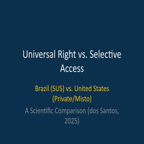Comparative Analysis of Brazil's Universal Healthcare vs. U.S ...