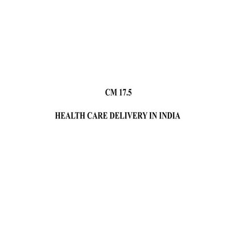 HEALTH CARE DELIVERY IN INDIA powerpoint