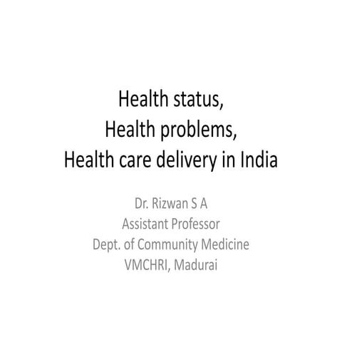 Health care delivery in India