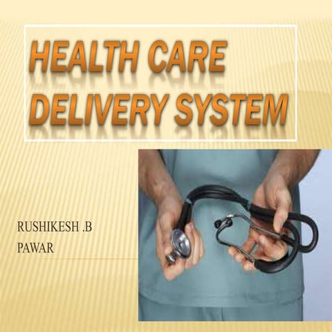 Health care delivery system rency