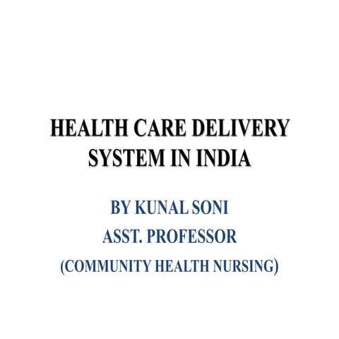 Health care delivery system in india | PDF
