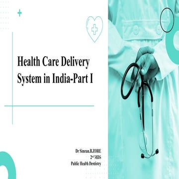 Healthcare Delivery System in India.pptx
