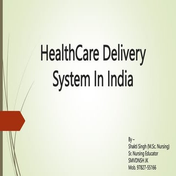 Health Care Delivery System In India - FON.pptx