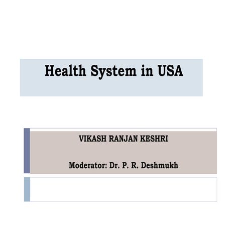 Health care delivery system in usa