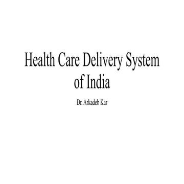 Health care delivery system of India | PPTX