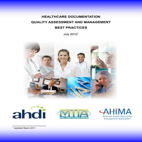 Health care documentation quality assessment and management best practices