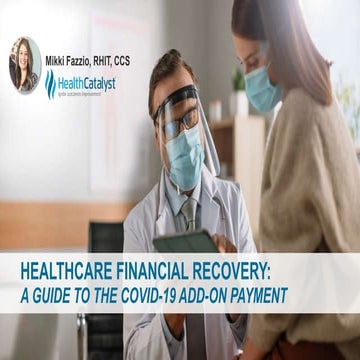 Healthcare Financial Recovery: A Guide to the COVID-19 Add-On Payment