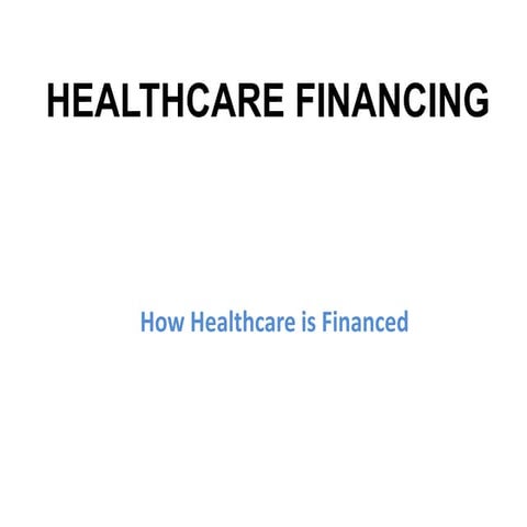 Healthcare financing