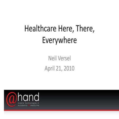 Healthcare Here There Everywhere