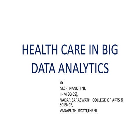 Health care in big data analytics