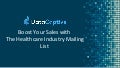 Healthcare industry mailing database