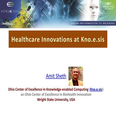 Healthcare innovations at Kno.e.sis sept2016