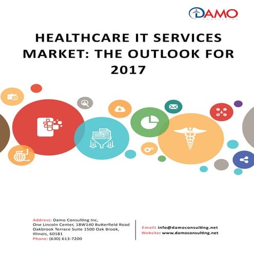 HEALTHCARE IT SERVICES MARKET: THE OUTLOOK FOR 2017
