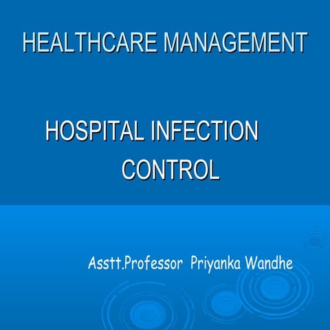 Healthcare Management- Hospital Infection Control