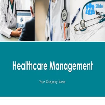 Healthcare Management PowerPoint Presentation Slides