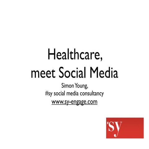 Healthcare, Meet Social Media